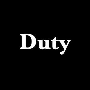 Duty